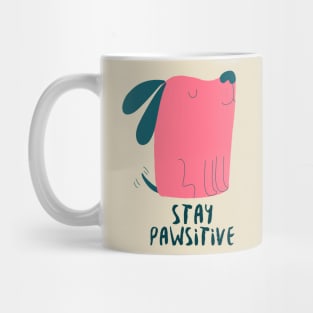 Stay pawsitive Mug